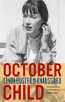 October Child - Linda Boström Knausgård - 9781642860894