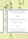 The Christian Lover - Michael A. G. Haykin - 9781642892031