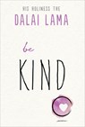 Be Kind - Dalai Lama - 9781642970173