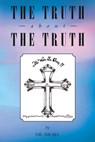 The Truth About the Truth - Dr Israel - 9781642982701