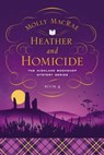 Heather and Homicide - Molly MacRae - 9781643135854