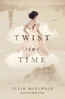 A Twist in Time - Julie McElwain - 9781643137605