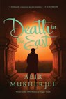 Death in the East - Abir Mukherjee - 9781643138565
