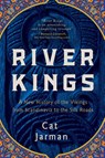 RIVER KINGS - Cat Jarman - 9781643138695