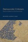 Democratic Criticism: Poetics of Incitement and the Muslim Sacred - Masood Ashraf Raja - 9781643150451