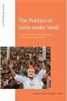 The Politics of India Under Modi: An Introduction to India's Democracy, Economy, and Foreign Policy - Vikash Yadav - 9781643150536