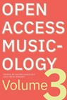 Open Access Musicology - Daniel Barolsky ; Trudi Wright - 9781643150864