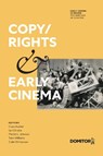 Copy/Rights and Early Cinema - Clara Auclair ; Ian Christie ; Martin L. Johnson - 9781643151090