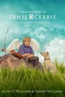 The Chronicles of Ernie and Cerbie - Alvin Williams ; Tammy Williams - 9781643165592