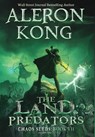 The Land: Predators: A LitRPG Saga - Aleron Kong - 9781643165677