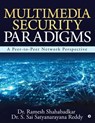 Multimedia Security Paradigms: A Peer-to-Peer Network Perspective - Dr S. Sai Satyanarayana Reddy - 9781643249896