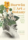 Darwin and the Art of Botany - James T. Costa ; Bobbi Angell - 9781643260792