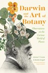 Darwin and the Art of Botany - James T. Costa ; Bobbi Angell - 9781643263212