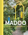 Madoo: The Making of an American Garden - Alejandro Saralegui - 9781643264196