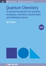 Quantum Chemistry: A Concise Introduction, Second Edition - Ajit Thakkar - 9781643278650
