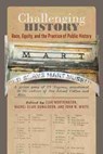 Challenging History - Leah Worthington ; Rachel Clare Donaldson ; John W. White - 9781643362007