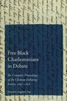 Free Black Charlestonians in Debate - Angela G. Ray - 9781643365572