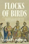 Flocks of Birds - Anthony S. Parent Jr. - 9781643365749