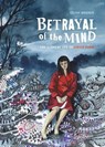 Betrayal of the Mind - Celine Wagner - 9781643375953