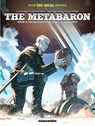 The Metabaron Book 4: The Bastard and the Proto-Guardianess - Jerry Frissen - 9781643376547