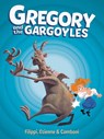 Gregory And The Gargoyles - FILIPPI,  Denis-Pierre - 9781643376851