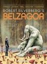 Robert Silverberg's Belzagor - Philippe Thirault ; Bruno Lecigne ; Sam Timel - 9781643376929