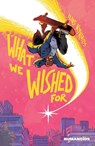 What We Wished For - Ilias Kyriazis - 9781643377728
