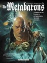 The Metabarons: The Complete Second Cycle - Alejandro Jodorowsky ; Jerry Frissen - 9781643377858