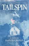Tailspin - Joan Buchanan - 9781643435886