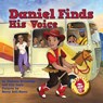 Daniel Finds His Voice - Sheletta Brundidge ; Lily Coyl - 9781643436982