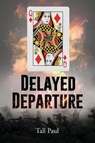 Delayed Departure - PAUL,  Tall - 9781643454047