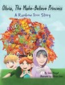 Olivia, The Make-Believe Princess - SHARGEL,  Leon - 9781643456072