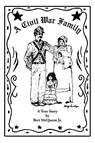A Civil War Family - Bert McQueen - 9781643505954