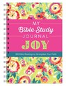 My Bible Study Journal: Joy: 180 Bible Readings to Strengthen Your Faith - MALTESE,  Donna K. - 9781643524443