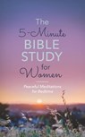 The 5-Minute Bible Study for Women: Peaceful Meditations for Bedtime - Joanne Simmons - 9781643528915