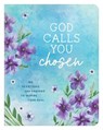 God Calls You Chosen: 180 Devotions and Prayers to Inspire Your Soul - Valorie Quesenberry - 9781643529264
