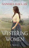 Westering Women - DALLAS,  Sandra - 9781643585178