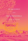 The Revisionist & The Astropastorals - Douglas Crase - 9781643620404