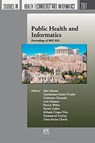 Public Health and Informatics - Lacramioara Stoicu-Tivadar ; Catherine Chronaki ; Arie Hasman - 9781643681849
