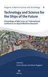 Technology and Science for the Ships of the Future - Enrico Rizzuto ; Valerio Ruggiero - 9781643682969