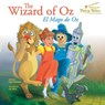 The Bilingual Fairy Tales Wizard of Oz: El Mago de Oz - Carol Ottolenghi - 9781643690162