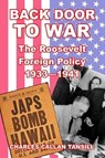 Back Door to War - TANSILL,  Charles Callan - 9781643701172
