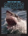 What's So Scary about Sharks? - Joanne Mattern - 9781643711690