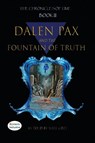 Dalen Pax and The Fountain Of Truth - Will Grey - 9781643721422