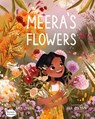 Meera's Flowers - Amy Jivani - 9781643723341
