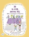 M IS FOR MOON PIE - Candice Marley Conner - 9781643729947