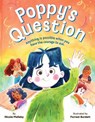 Poppy's Question - Nicole Melleby - 9781643750965