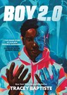 Boy 2.0 - Tracey Baptiste - 9781643753812