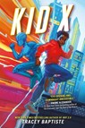 Kid X - Tracey Baptiste - 9781643753829
