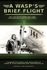 A Wasp's Brief Flight - (REHWALD),  Sheron Linn - 9781643761473